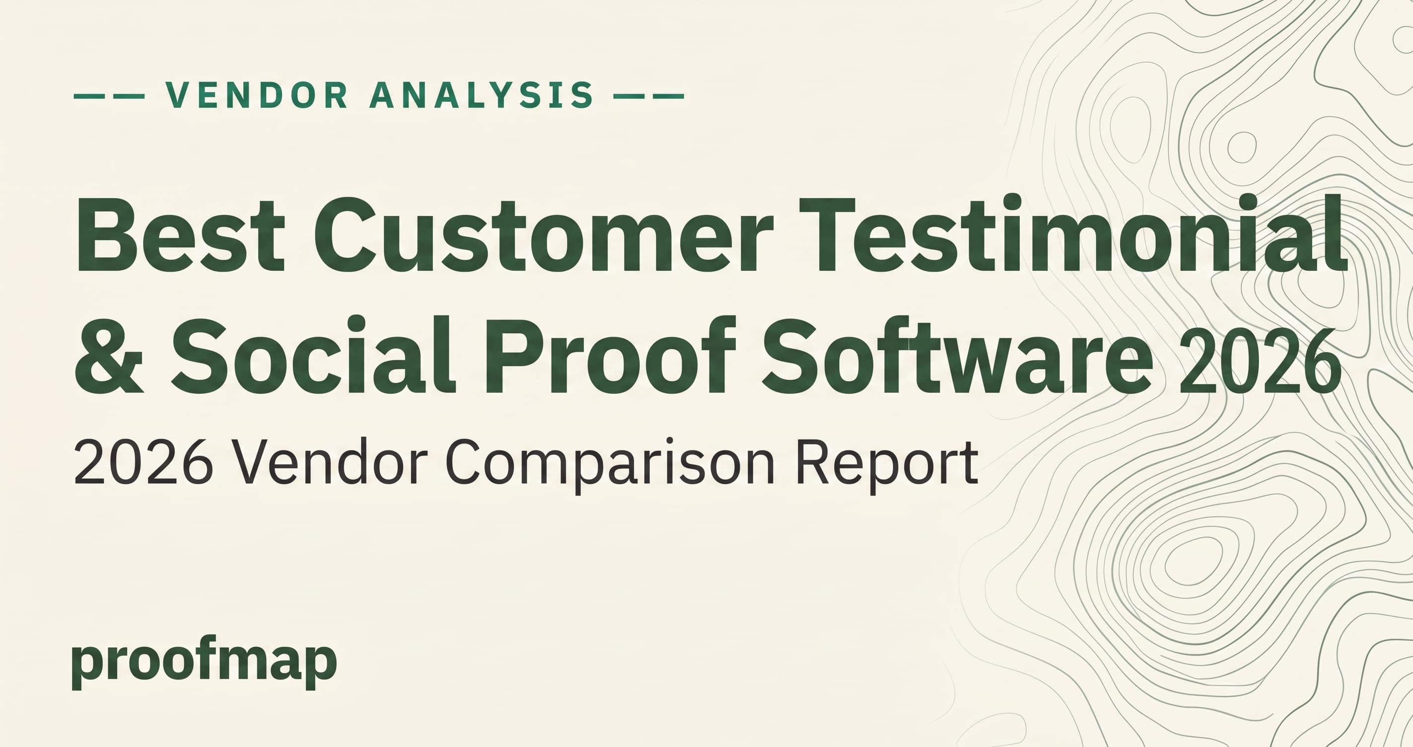 Customer Testimonial Software: 2026 Vendor Comparison Report